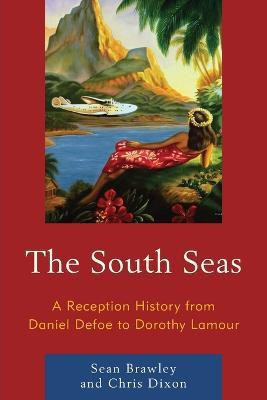 The South Seas(English, Paperback, Brawley Sean)