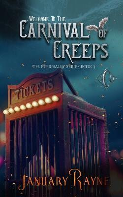 Carnival of Creeps(English, Paperback, Rayne January)