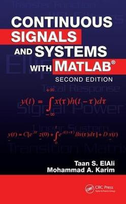 Continuous Signals and Systems with MATLAB(English, Electronic book text, ElAli Taan)