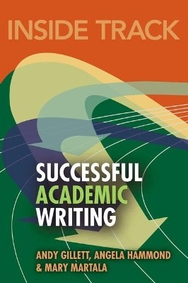 Inside Track to Successful Academic Writing(English, Paperback, Gillett Andy)