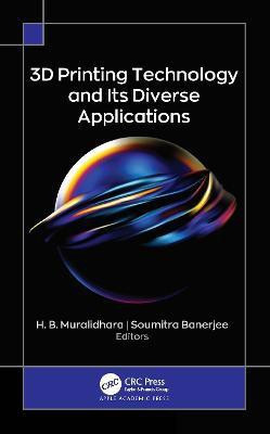 3D Printing Technology and Its Diverse Applications(English, Hardcover, unknown)