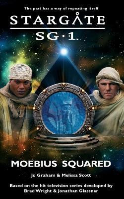 STARGATE SG-1 Moebius Squared(English, Paperback, Graham Jo)