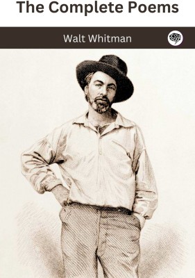 The Complete Poems(Paperback, Walt Whitman)