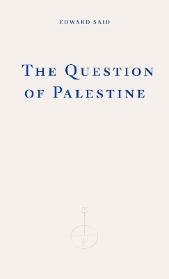 The Question of Palestine(English, Paperback, Said Edward W.)