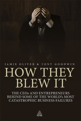 How They Blew It(English, Paperback, Oliver Jamie)
