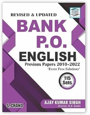 Bank PO English 115 Sets Previous Year Papers 2010-2022 | Error Free Solutions - For IBPS/ SBI/ RBI Bank Clerk RRB/ Prelim & Mains Exams | English Language, Grammar(BOOK, S. CHAND) Bank PO English 115 Sets Previous Year Papers 2010-2022 | Error Free Solutions - For IBPS/ SBI/ RBI Bank Clerk RRB/ Prelim & Mains Exams | English Language, Grammar(BOOK, S. CHAND)