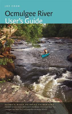 Ocmulgee River User's Guide(English, Paperback, Cook Joe)