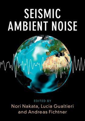 Seismic Ambient Noise(English, Hardcover, unknown)
