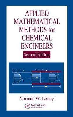 Applied Mathematical Methods for Chemical Engineers(English, Electronic book text, Loney Norman W.)