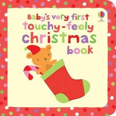 Baby's Very First Touchy-Feely Christmas Book(English, Board book, Watt Fiona)