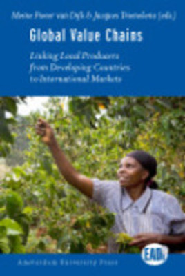 Global Value Chains Linking Local Producers from Developing Countries to International Markets(Paperback, wwe)