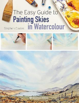 The Easy Guide to Painting Skies in Watercolour(English, Paperback, Coates Stephen)
