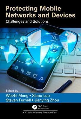 Protecting Mobile Networks and Devices(English, Hardcover, unknown)