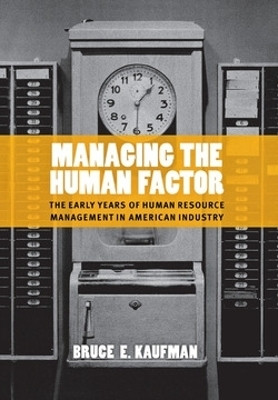 Managing the Human Factor(English, Electronic book text, Kaufman Bruce E.)