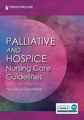 Palliative and Hospice Nursing Care Guidelines(English, Paperback, unknown)