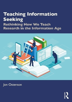 Teaching Information Seeking(English, Paperback, Ostenson Jon)