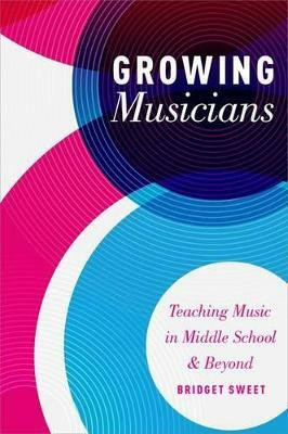 Growing Musicians(English, Paperback, Sweet Bridget)