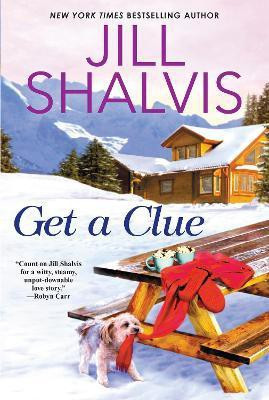 Get a Clue(English, Paperback, Shalvis Jill)