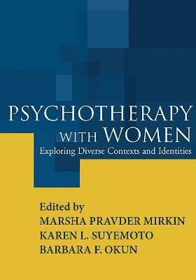 Psychotherapy with Women(English, Hardcover, unknown)
