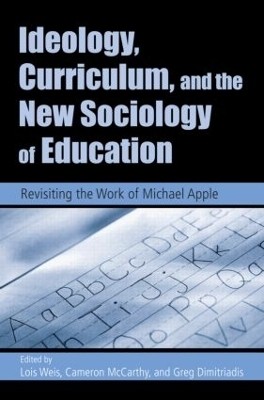 Ideology, Curriculum, and the New Sociology of Education New edition Edition(English, Paperback, unknown)