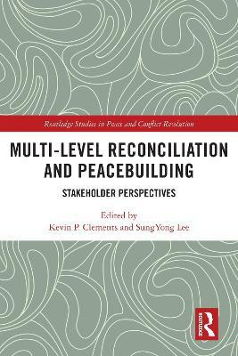 Multi-Level Reconciliation and Peacebuilding(English, Paperback, unknown)