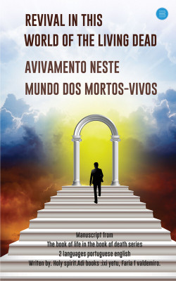 Revival in this World of the Living Dead(Paperback, Adi books: Written by the holy Spirit, Faria F Valdemiro)