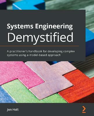 Systems Engineering Demystified(English, Paperback, Holt Jon)