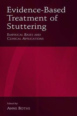Evidence-Based Treatment of Stuttering(English, Paperback, unknown)