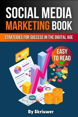 Social Media Marketing Book(English, Paperback, Skriuwer Com)