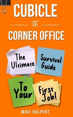 Cubicle To Corner Office(English, Hardcover, Halpert Mike)