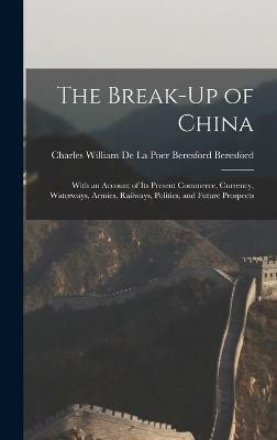 The Break-Up of China(English, Hardcover, unknown)