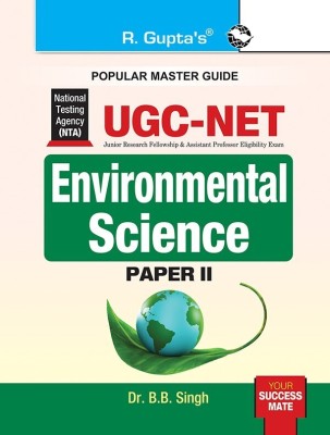 NTA-UGC-NET/JRF: Environmental Science (Paper II) Exam Guide(English, Paperback, Singh B B Dr)