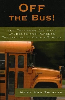 Off the Bus!(English, Hardcover, Smialek Mary Ann)