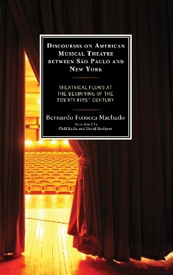 Discourses on American Musical Theatre between Sao Paulo and New York(English, Hardcover, Machado Bernardo Fonseca)