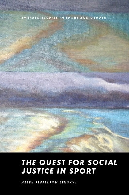 The Quest for Social Justice in Sport(English, Hardcover, Lenskyj Helen Jefferson)