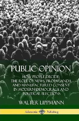 Public Opinion(English, Hardcover, Lippmann Walter)