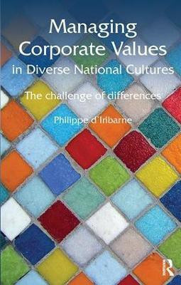 Managing Corporate Values in Diverse National Cultures(English, Paperback, d'Iribarne Philippe)