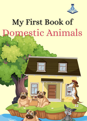 My First Book of Domestic Animals(Hardcover, Arushi Publications)