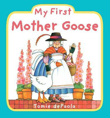 My First Mother Goose(English, Board book, dePaola Tomie)