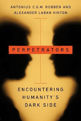 Perpetrators(English, Electronic book text, Robben Antonius C.G.M.)