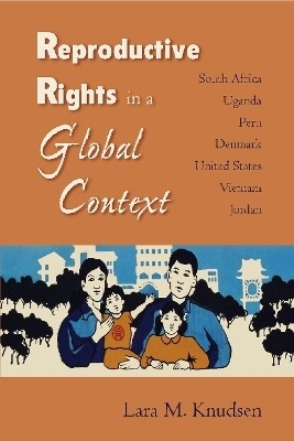 Reproductive Rights in a Global Context(English, Paperback, Knudsen Lara M)