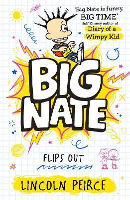 Big Nate Flips Out(English, Paperback, Peirce Lincoln)