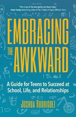 Embracing the Awkward(English, Paperback, Rodriguez Joshua)
