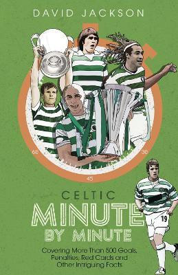 Celtic Minute by Minute(English, Hardcover, Jackson David)