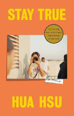 Stay True(English, Hardcover, Hsu Hua)