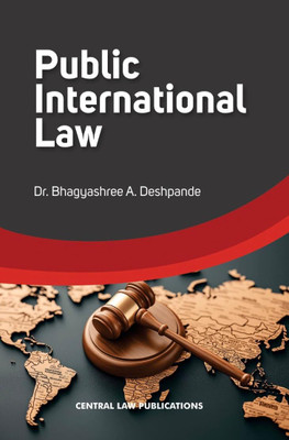 Public International Law(Paperback, Dr. Bhagyashree A. Deshpande)