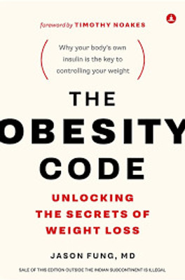 The Obesity Code(Paperback, Jason Fung)
