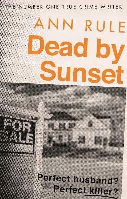 Dead By Sunset(English, Paperback, Rule Ann)