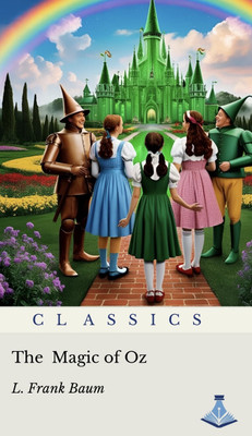 The Magic of Oz(Paperback, L.Frank Baum)