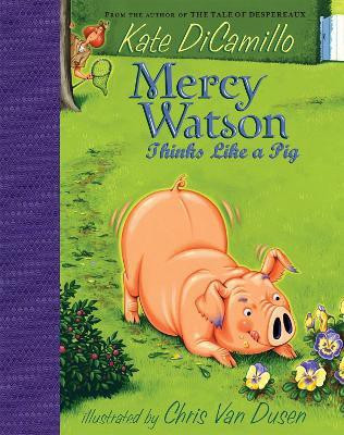 Mercy Watson Thinks Like a Pig(English, Hardcover, DiCamillo Kate)